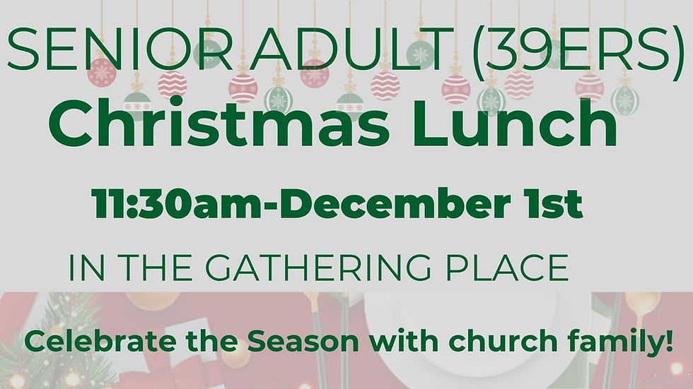 Senior Adult (39ers) Lunch