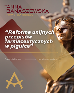 Reforma unijnych przepisów farmaceutycznych w pigułce