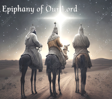 January 4, 2026                          Epiphany of Our Lord