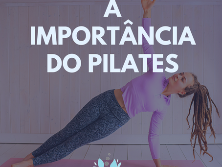 A importância do Pilates