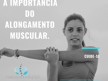 A importância do alongamento muscular.