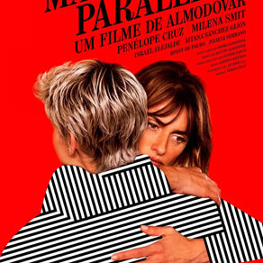 Oscar 2022 | Mães Paralelas – Uma história dramática através de um olhar feminino!