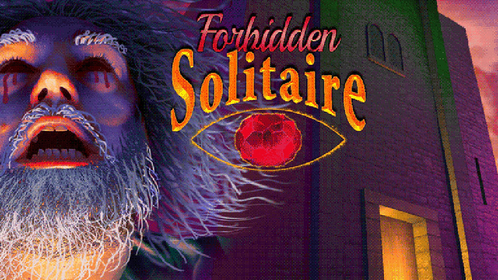 The key art for Forbidden Solitaire. A grey haired and bearded man stares up into the sky with blood coming out of his empty eyeholes. A tower stands behind him with the doorway glowing yellow. The game's logo sits between the man and the building.