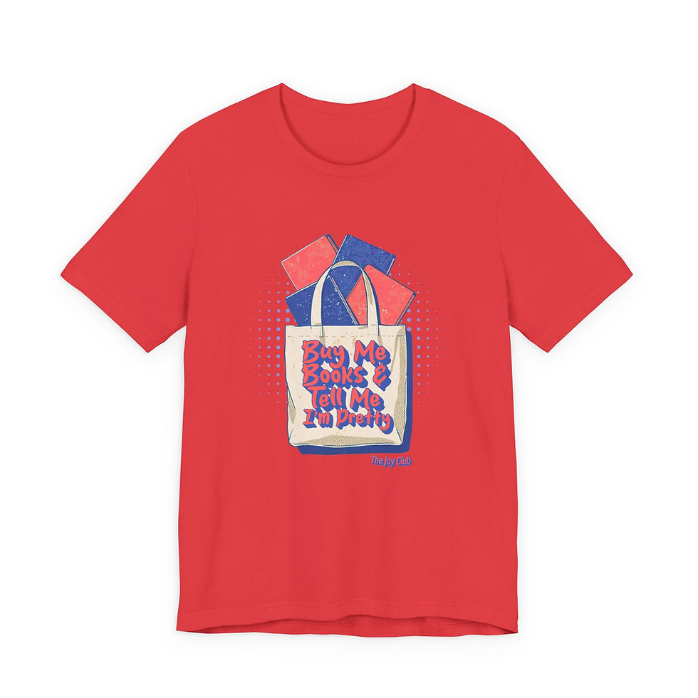 Thumbnail: Buy Me Books & Tell Me I'm Pretty Shirt Graphic Tee