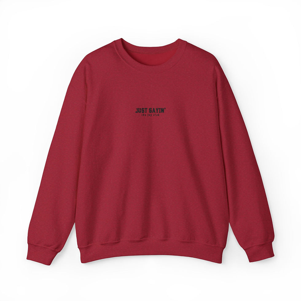 Thumbnail: Just Sayin' Embroidered Crewneck Sweatshirt