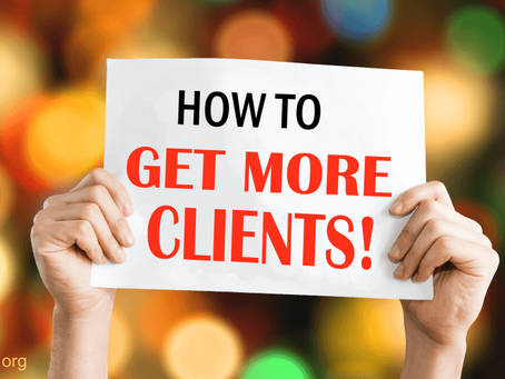 10 Secrets to Get More Clients Whenever You Want