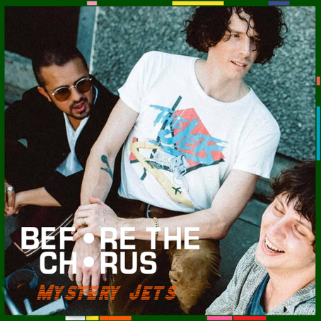 Episode 5: Mystery Jets