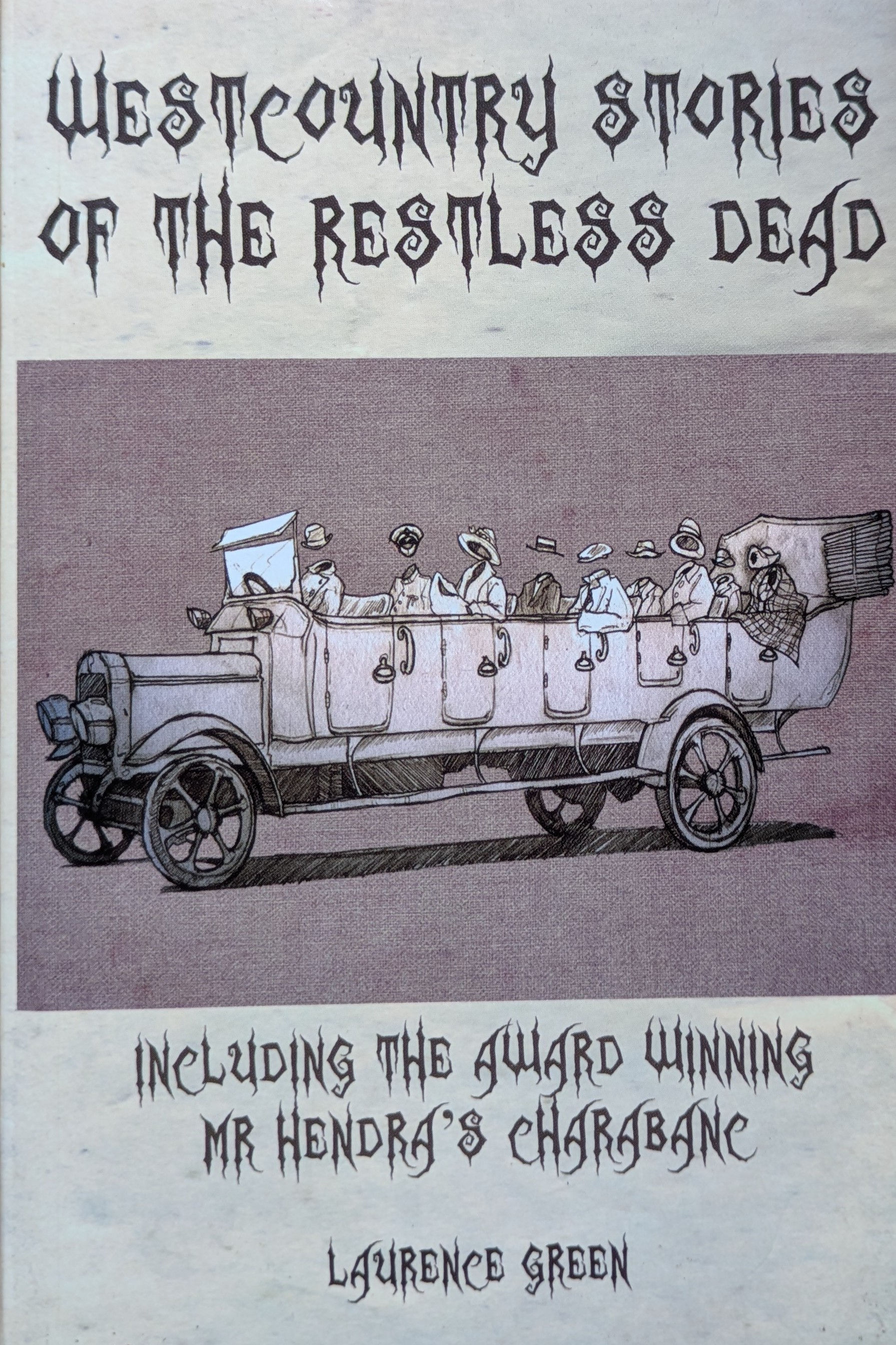 Westcountry Stories of the Restless Dead.