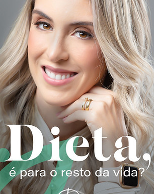 A palavra DIETA vem do grego e significa “estilo de vida”, então se levarmos a palavra ao