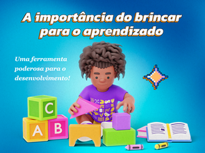 A importância do brincar para o aprendizado