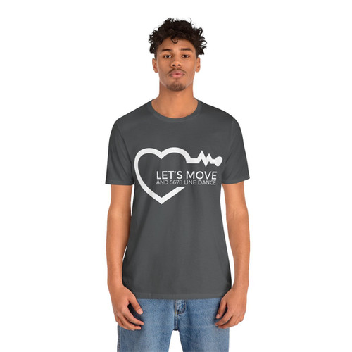 Let's Move Heartbeat T-Shirt - 5678 Line Dance Campaign | And 5678