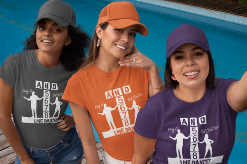 And 5678 Line Dance Sup-PORTER T-Shirt - Show Your Support! | And
