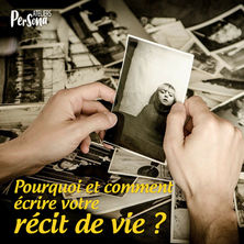 Pourquoi et comment écrire votre récit de vie ? Atelier d'introduction