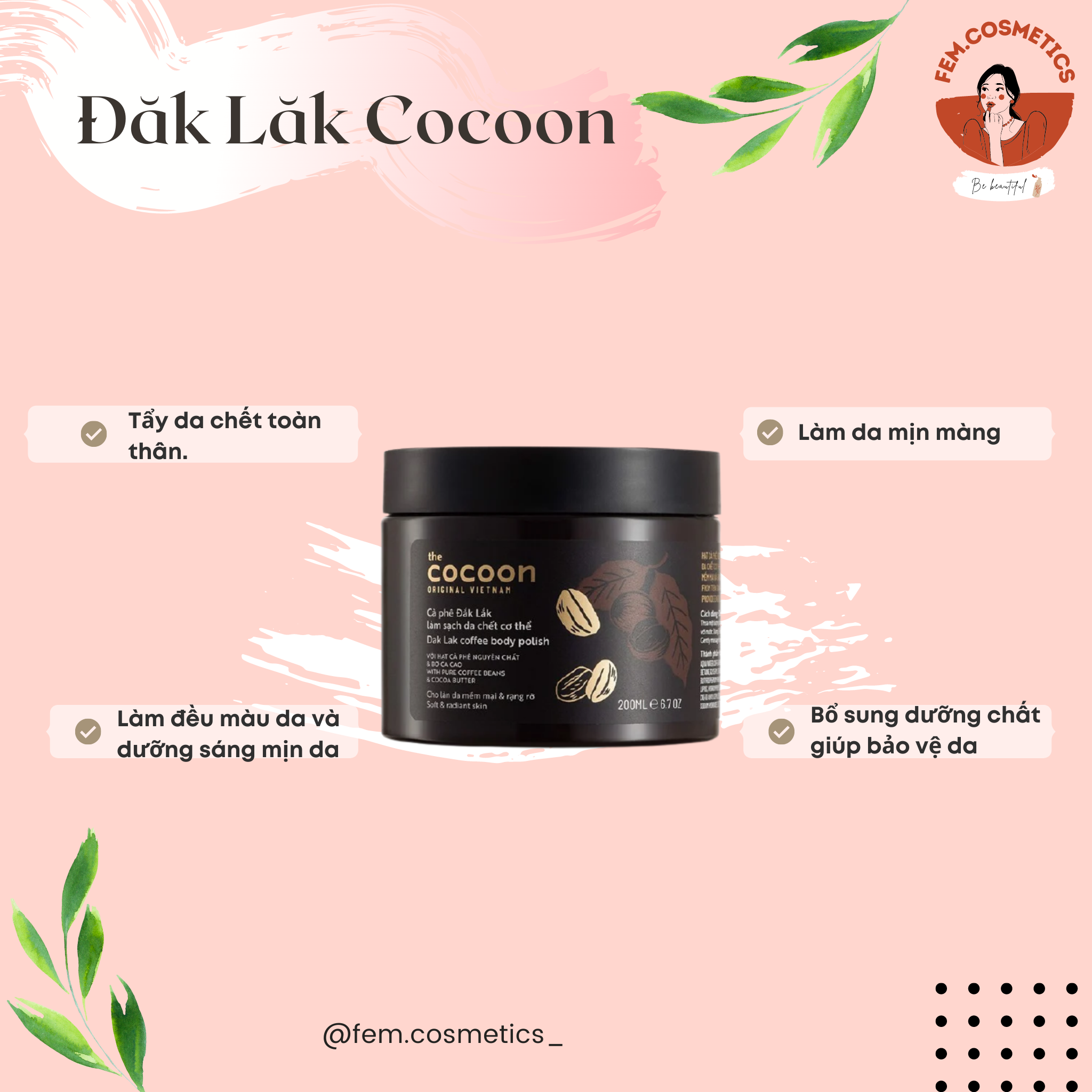 Tẩy da chết Đăk Lăk Cocoon