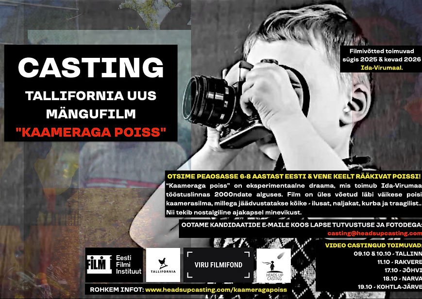 CASTING - Kaameraga poiss - Tallifornia