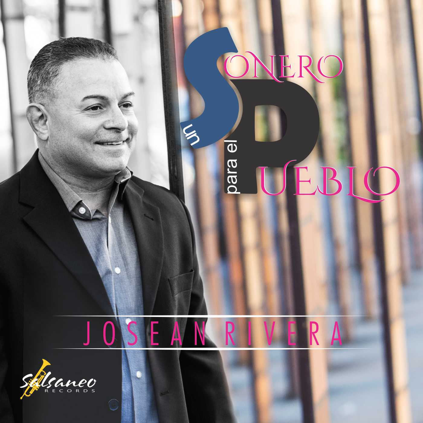 CD Josean Rivera "Un Sonero Para El Pueblo"