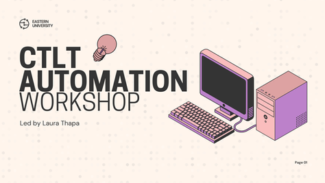 CTLT Automation Workshop Led by Laura Thapa