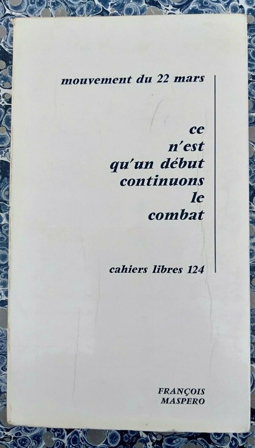 Ce n'est qu'un début continuons le combat - Mouvement du 22 mars