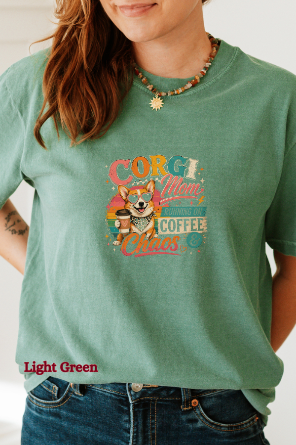 Thumbnail: Light Green, Corgi Mom T-Shirt — "Running on Coffee & Chaos" Cute Dog Mom Tee