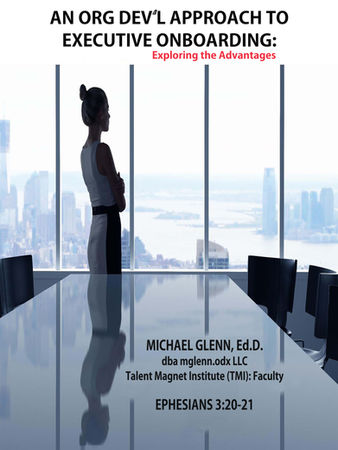 An Org Dev’l (OD) Approach to Executive Onboarding