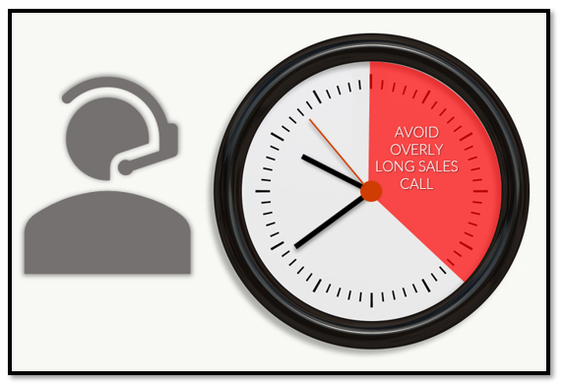 On the left is an icon for a telemarketer and on the right is a clock with a section highlighted in red with text reading avoid overly long sales calls