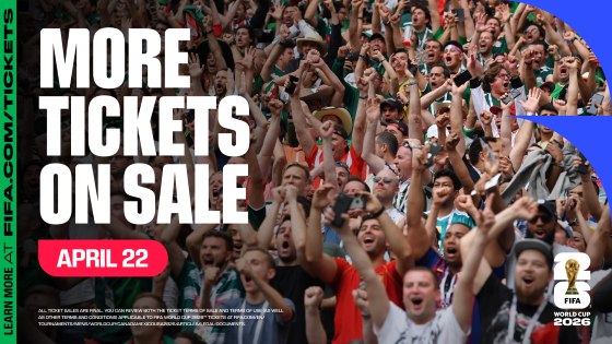 FIFA World Cup 2026™ Last-Minute Sales Phase to feature new ticket drop on 22 April