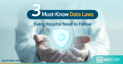 3 Must-Know Data Laws Every Hospital Need to Follow.