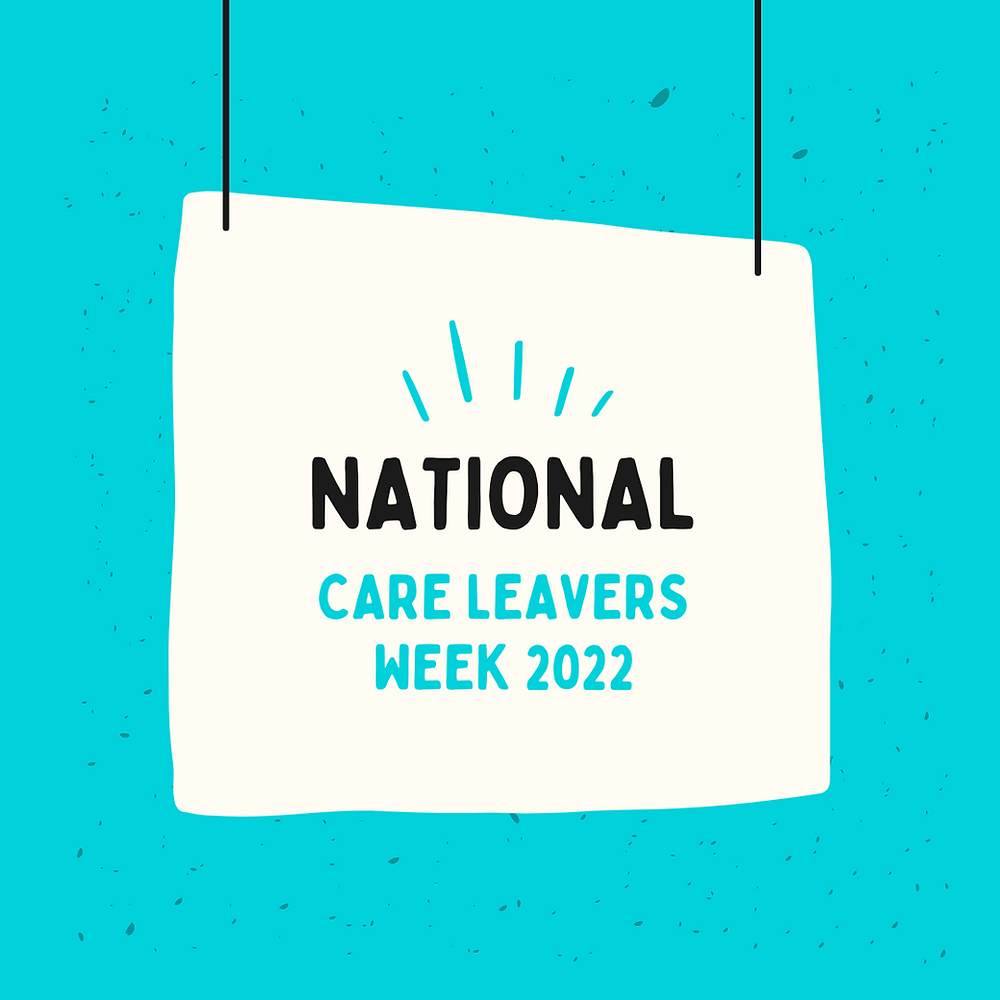 It's National Care Leavers Week! NCLW22