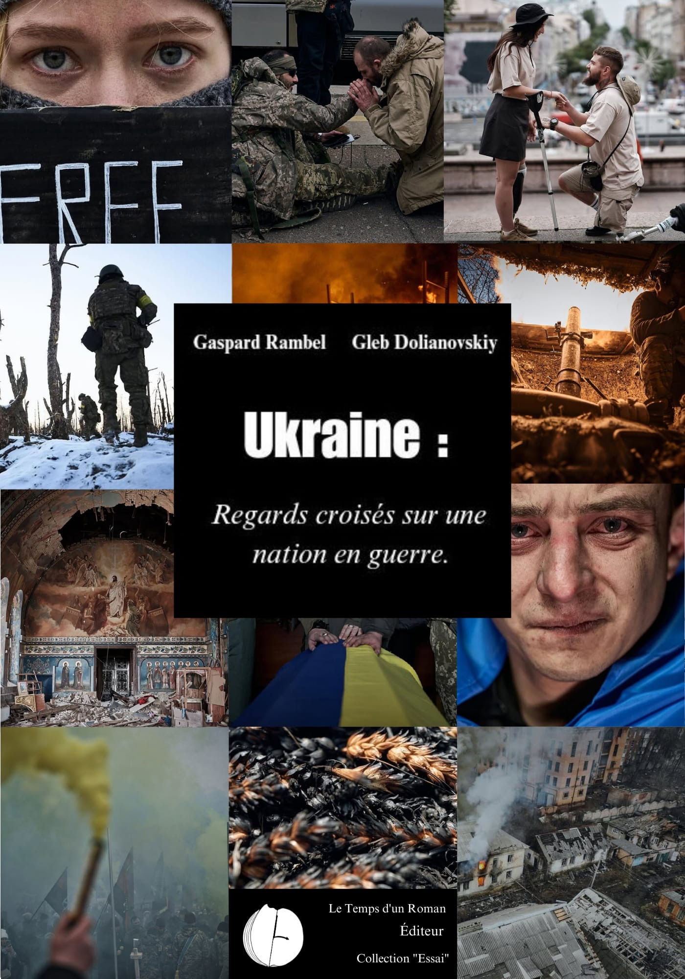 G. Rambel & G. Dolianovskiy, Ukraine : Regards croisés sur une nation en guerre