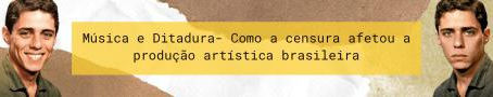 Música e Ditadura