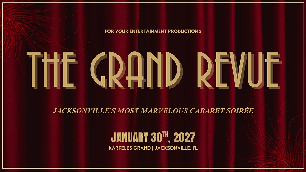 The Grand Revue | January 30th, 2027