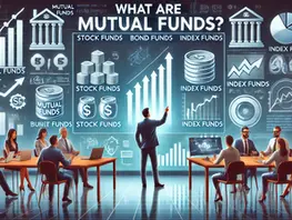 What Are Mutual Funds? A Simple Guide to Types, Benefits, and How to Invest