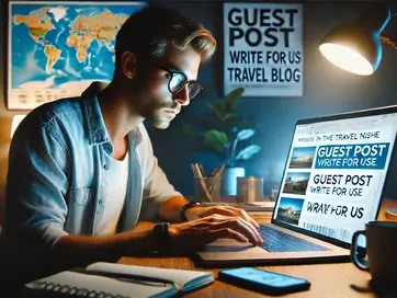 Best Travel Niche Guest Posting Sites: Quality Over Quantity