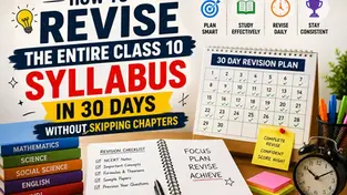 How to Revise the Entire Class 10 Syllabus in 30 Days Without Skipping Chapters