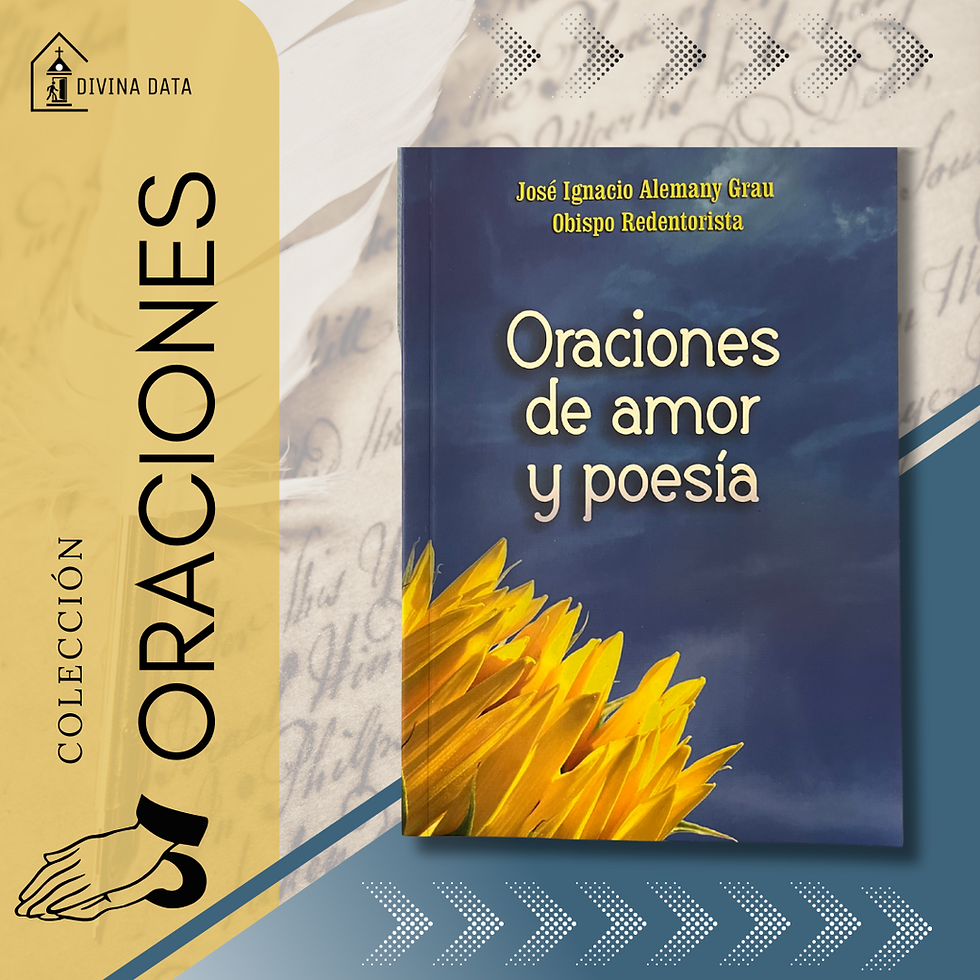 Oraciones de amor y poesía: Colección de oraciones divinas