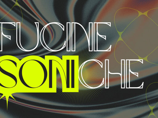 Le Fucine Soniche: Il Festival Musicale che infiamma il Teatro dei Fabbri - FREAKS 16/06/24
