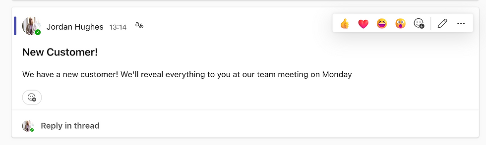 Notification from Jordan Hughes: "New Customer! Details to be revealed in Monday's team meeting." Emojis include thumbs up and heart.