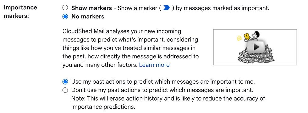 Gmail settings page with importance marker options, CloudShed Mail text, and a small video thumbnail over a pile of mail.