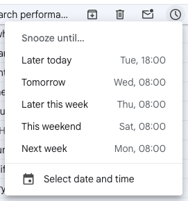 Email snooze dropdown with options Later today, Tomorrow, Later this week, This weekend, Next week, and Select date and time.