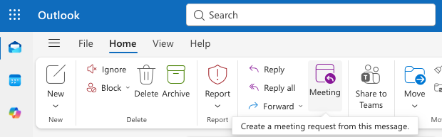 Outlook toolbar showing options like New Email, Delete, Archive. "Create a meeting request from this message" tooltip is visible.