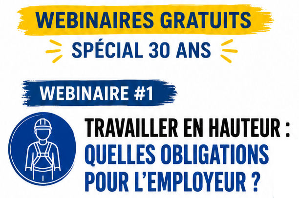 WEBINAIRE | Travail en hauteur : quelles obligations pour l’employeur ?