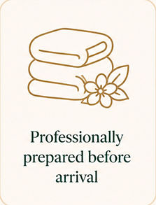 Professionally prepared before arrival