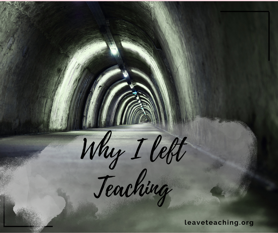 an image of light at the end of a long tunnel, depicting how there is hope for teachers who want to leave the classroom and change careers,