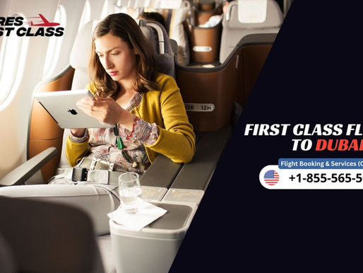 Book First Class Flights To Dubai | Faresfirstclass