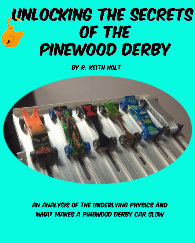 Unlocking the Secrets of the Pinewood Derby
