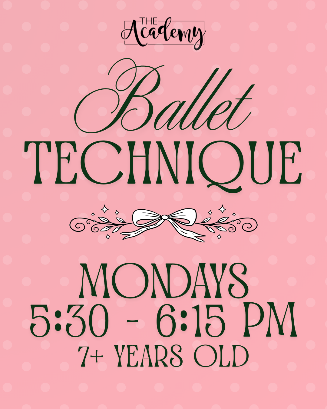 Ballet Technique (Ages 7+)
