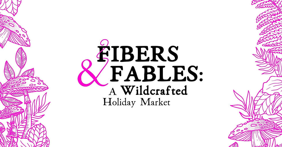 Fibers & Fables Pop-up Holiday Market