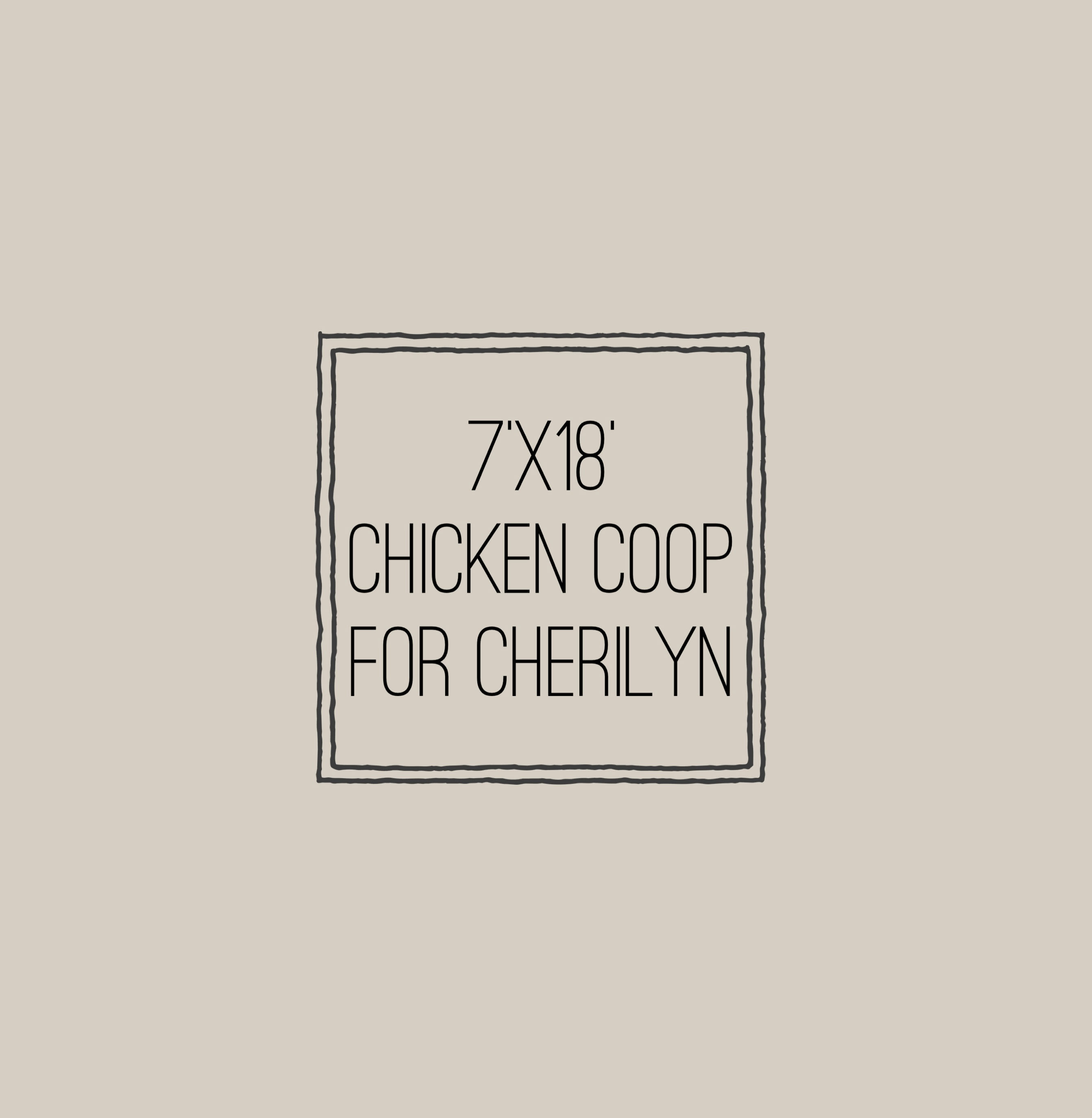 Custom Chicken Coop for Cherilyn