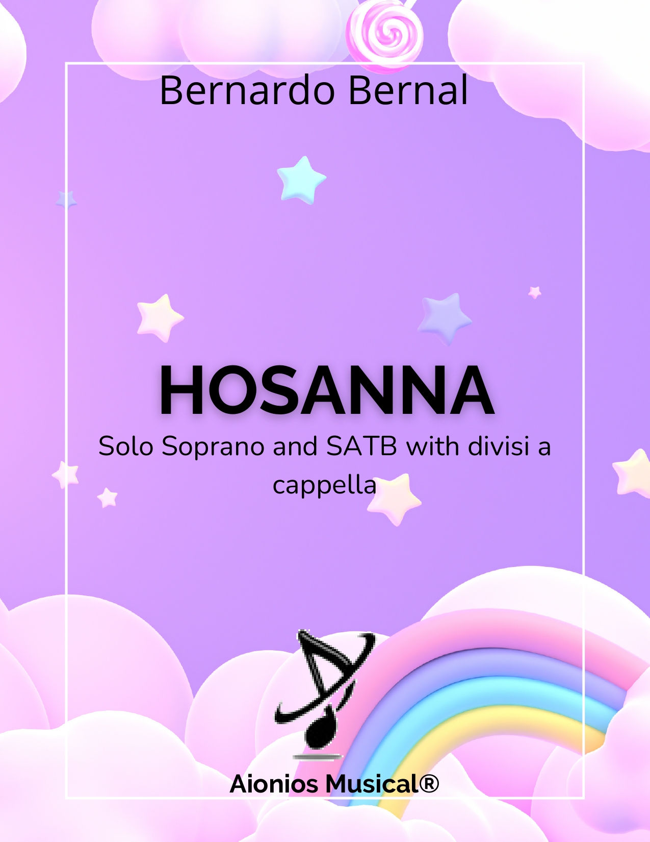 Hosanna - Solo Soprano and SATB with divisi a cappella