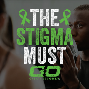 The Stigma Must G.O.
